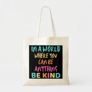 Wees vriendelijk tote bag