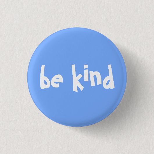 Wees vriendelijk Typografie Blue White Ronde Button 3,2 Cm (Voorkant)