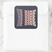 Wees vriendelijk vierkante sticker (Tas)
