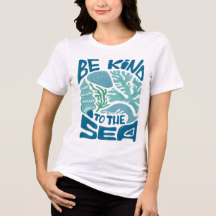 Wees Vriendelijk Voor De Zee Oceaanliefhebber Tri-Blend Shirt