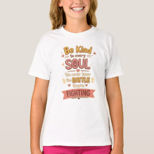 Wees vriendelijk voor elke ZIEL Je weet nooit de S T-shirt