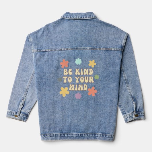 Wees vriendelijk voor je denim jacket (Achterkant)