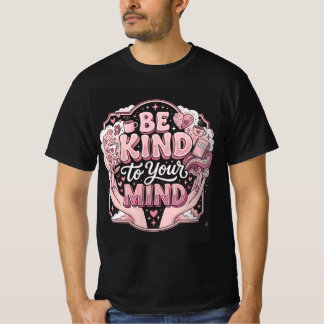 Wees vriendelijk voor je geest - Esthetisch roze z T-shirt