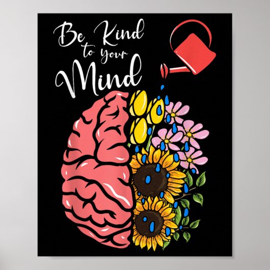 Wees vriendelijk voor je geest - Geestelijke gezon Poster (Voorkant)