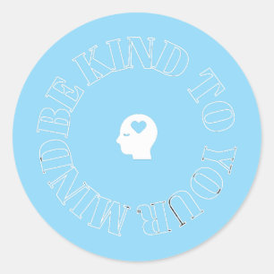 Wees vriendelijk voor je geest lichtblauwe cirkels ronde sticker