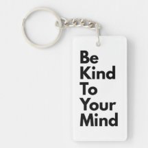 "Wees vriendelijk voor je geest" Minimalistische s