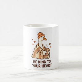 Wees vriendelijk voor je hart – Knuffelgans-cozy k Koffiemok