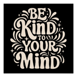 Wees vriendelijk voor je perfect poster