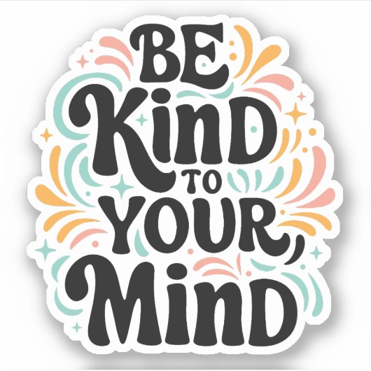 Wees vriendelijk voor je sticker (Voorkant)