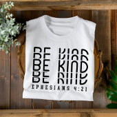 Wees vriendelijk voor mannen en vrouwen Christelij T-shirt