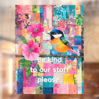 Wees vriendelijk voor ons personeel raamsticker