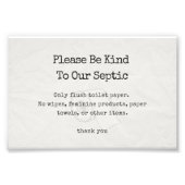 Wees vriendelijk voor ons septische teken foto afdruk (Voorkant)