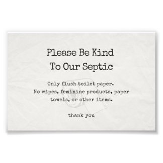 Wees vriendelijk voor ons septische teken foto afdruk