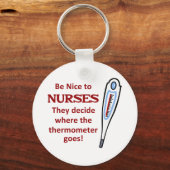 Wees vriendelijk voor verpleegkundigen sleutelhanger (Voorkant)