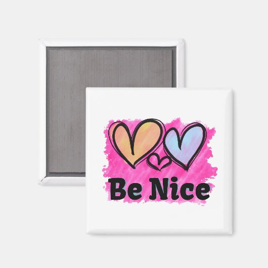 Wees vriendelijk Waterverf Magneet (Voorkant / Achterkant)