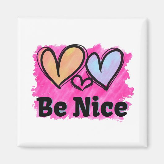 Wees vriendelijk Waterverf Magneet (Voorkant)