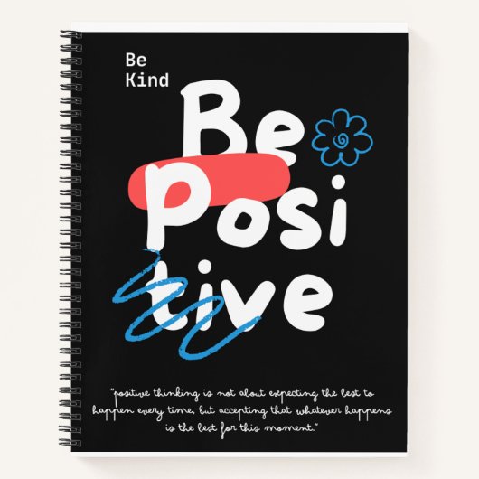 Wees vriendelijk, wees positief, Notitieboek (Voorkant)