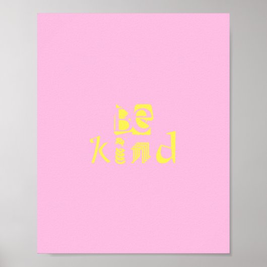 Wees vriendelijk woord kunst leuk poster roze en g (Voorkant)