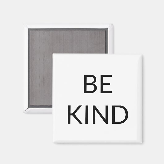 Wees vriendelijk, zwart-wit minimalistisch magneet (Voorkant / Achterkant)