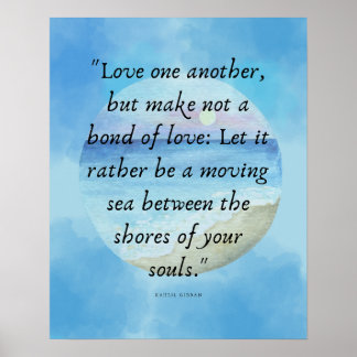 Wees vrij in de liefdesmooie Khalil Gibran Quote A Poster