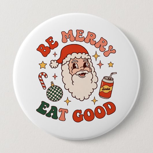 Wees vrolijk eet lekker kerst kerstman frisdrank s ronde button 4,0 cm (Voorkant)