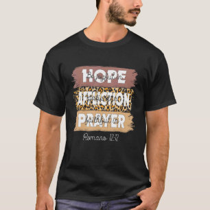Wees vrolijk in hoop geduldig in aandoening trouw t-shirt