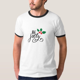 Wees vrolijk t-shirt