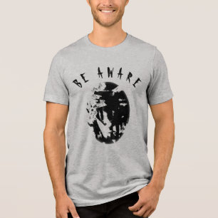 "Wees Waakzaam" Zwarte humoristische, inspirerende Tri-Blend Shirt