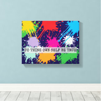 Wees waarachtig aan jezelf canvas afdruk