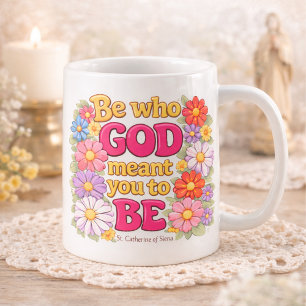Wees wie God bedoelde dat je zou zijn Bloemig cita Koffiemok