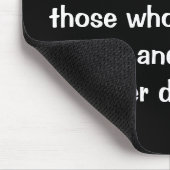 Wees wie je bent en zeg wat je voelt omdat.... muismat (Hoek)