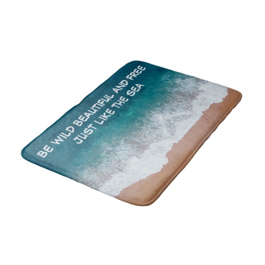 Wees wild, mooi en vrij. Net als het zee. Badmat (Gekanteld)