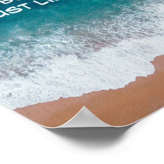 Wees wild, mooi en vrij. Net als het zee. Poster (Hoek)