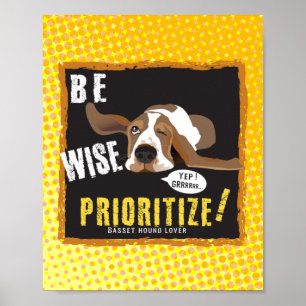 Wees Wise, geef voorrang aan Poster