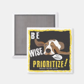 Wees Wise, geef voorrang! Magneet (Voorkant / Achterkant)