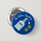 Wees Wise Sanitize Funny Hand Hygiene Ronde Button 5,7 Cm (Voorkant /achterkant)
