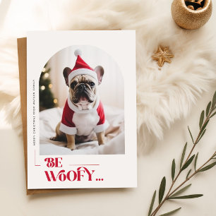 Wees Woofy Schattig Grappige Hond Dierenwinkel Boo Feestdagenkaart
