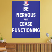 Wees zenuwachtig en staak met functioneren canvas afdruk (Insitu (Woonkamer))