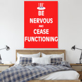 Wees zenuwachtig en staak met functioneren canvas afdruk (Insitu (Slaapkamer))