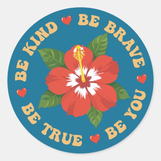 Wees zo vriendelijk om waar te zijn. ronde sticker (Voorkant)