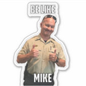 Wees zoals Mike Sticker (Voorkant)