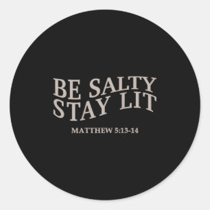 Wees zout Blijf verlicht Christelijk Jesus God Fai Ronde Sticker