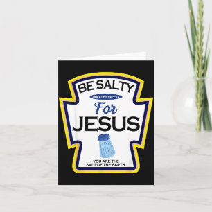 Wees Zout Voor Jezus Condiment Sce Christelijke Ha Kaart