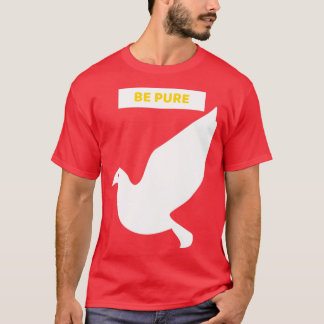 Wees zuiver 2 t-shirt