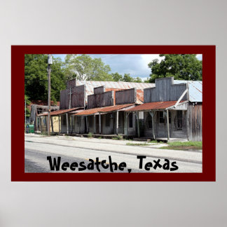 Weesatche Texas ouder dan 150 jaar! Poster