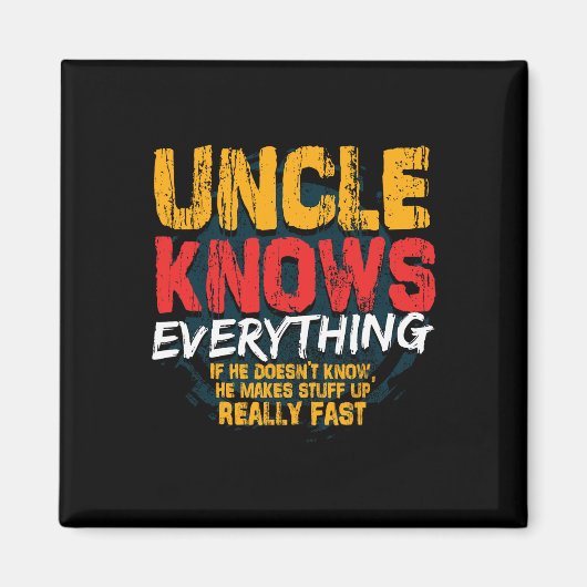 Weet alles grappige oom vaders dag geschenken magneet (Voorkant)