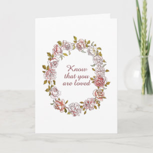 Weet dat je geliefd bent troost en zorg kaart