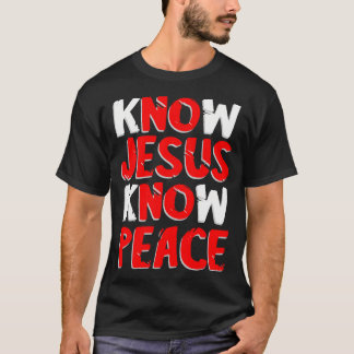 Weet dat Jezus vrede kent Christelijke vriendelijk T-shirt