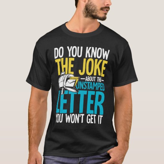 Weet je de grap over de ongestemde brief? t-shirt (Voorkant)