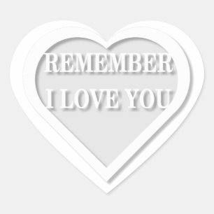 Weet je nog dat ik van je hou hart sticker